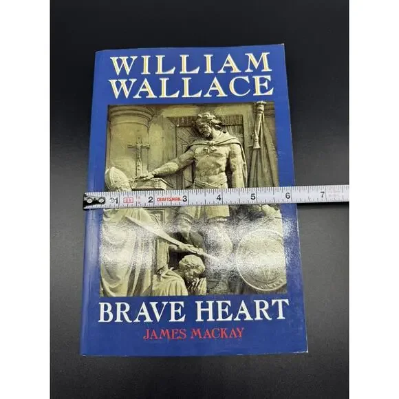 William Wallace: Brave Heart, Mackay, Dr James Paperback 1998 - Picture 7 of 7